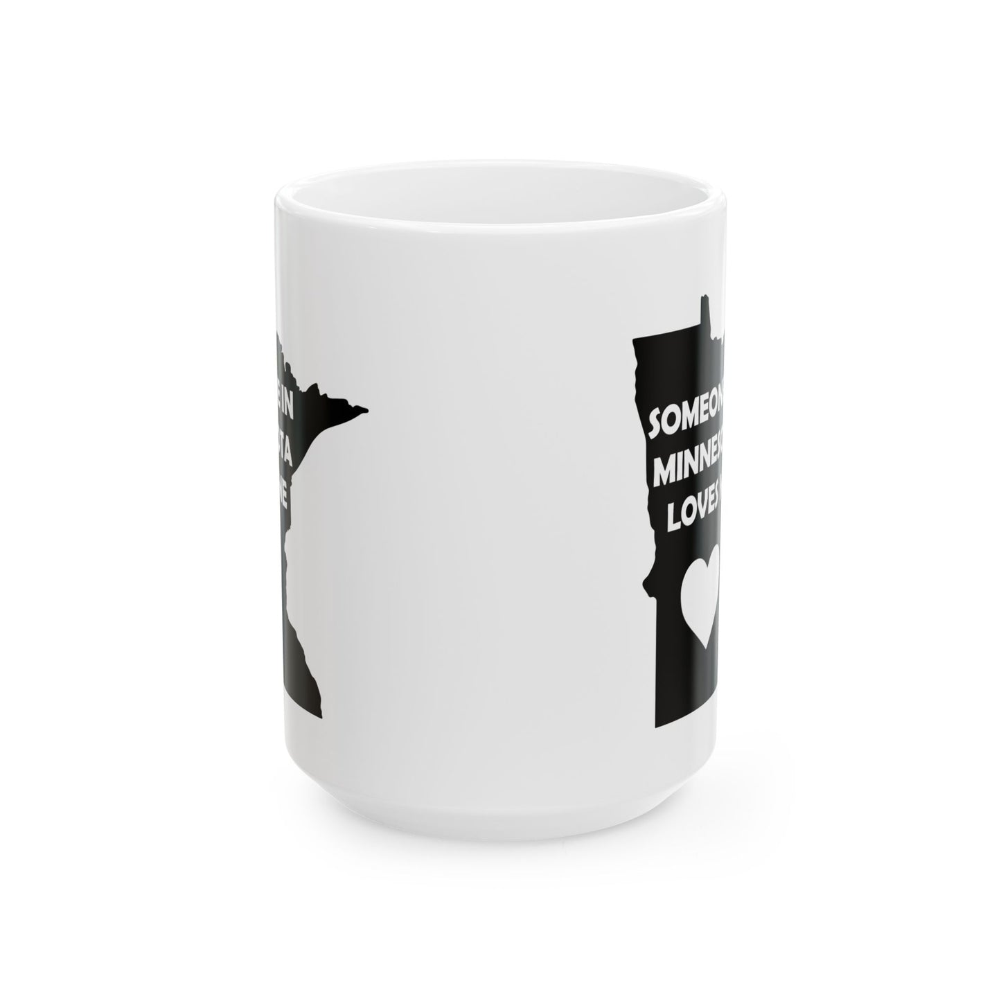 Someone In Minnesota Loves Me Mug