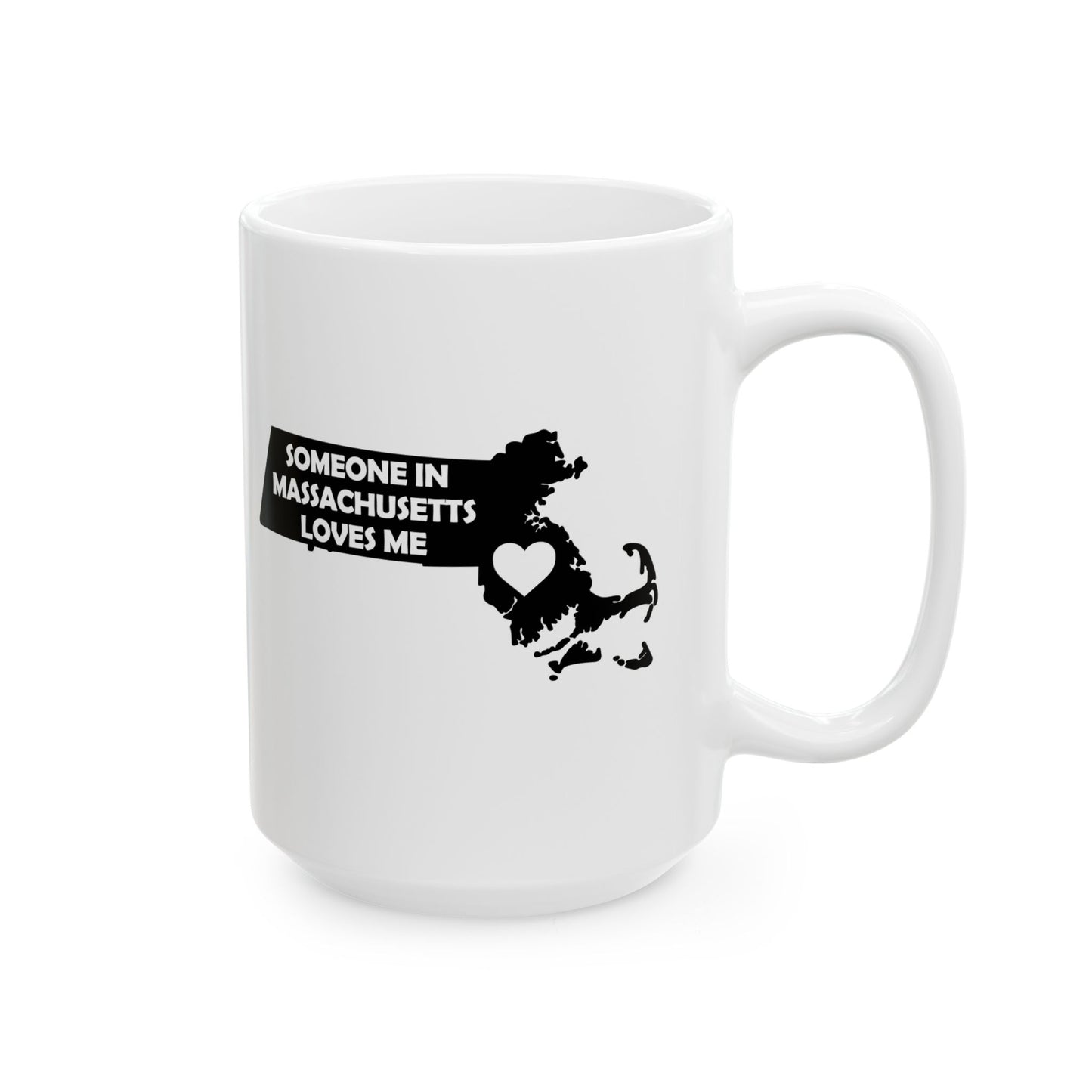 White mug with black text and heart design on a white background with text  Someone In Massachusetts Loves Me