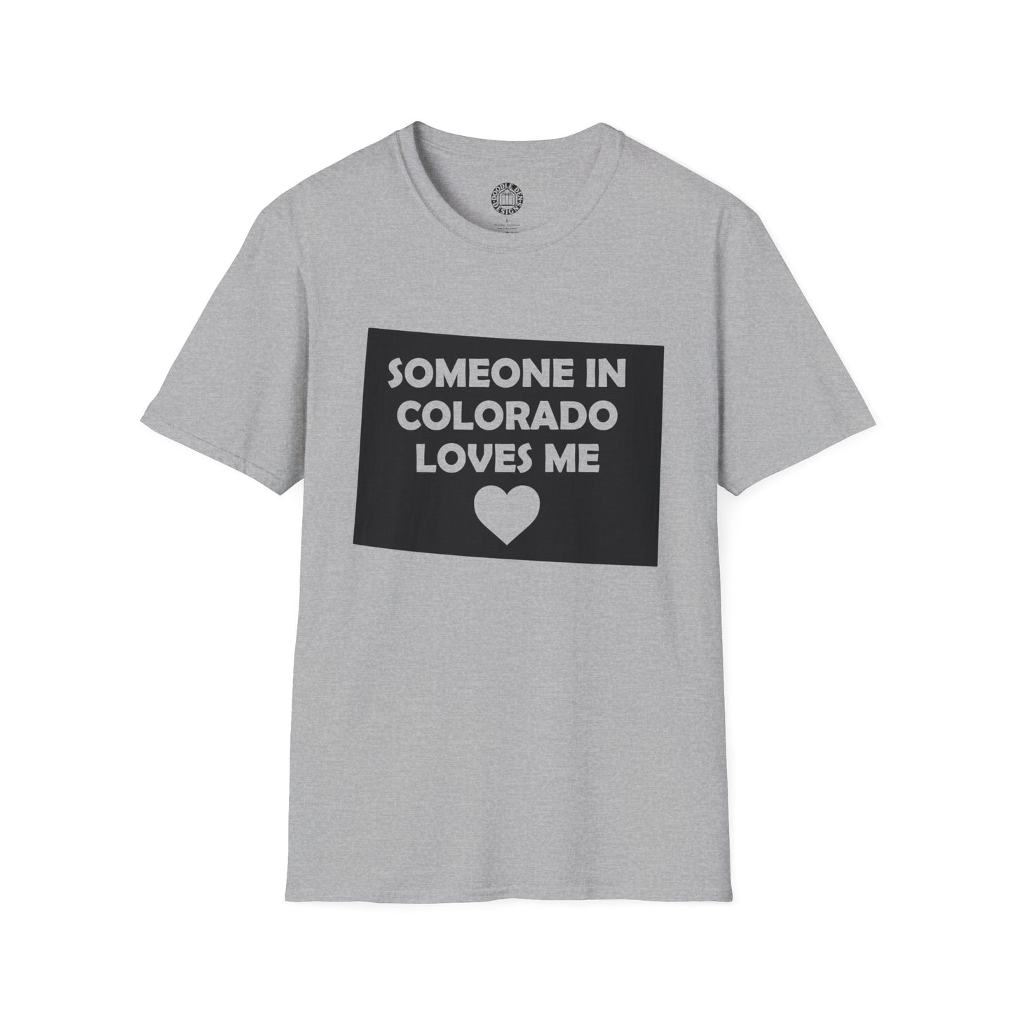 Gray t-shirt with 'Someone in Colorado loves me' text and heart graphic on a white background