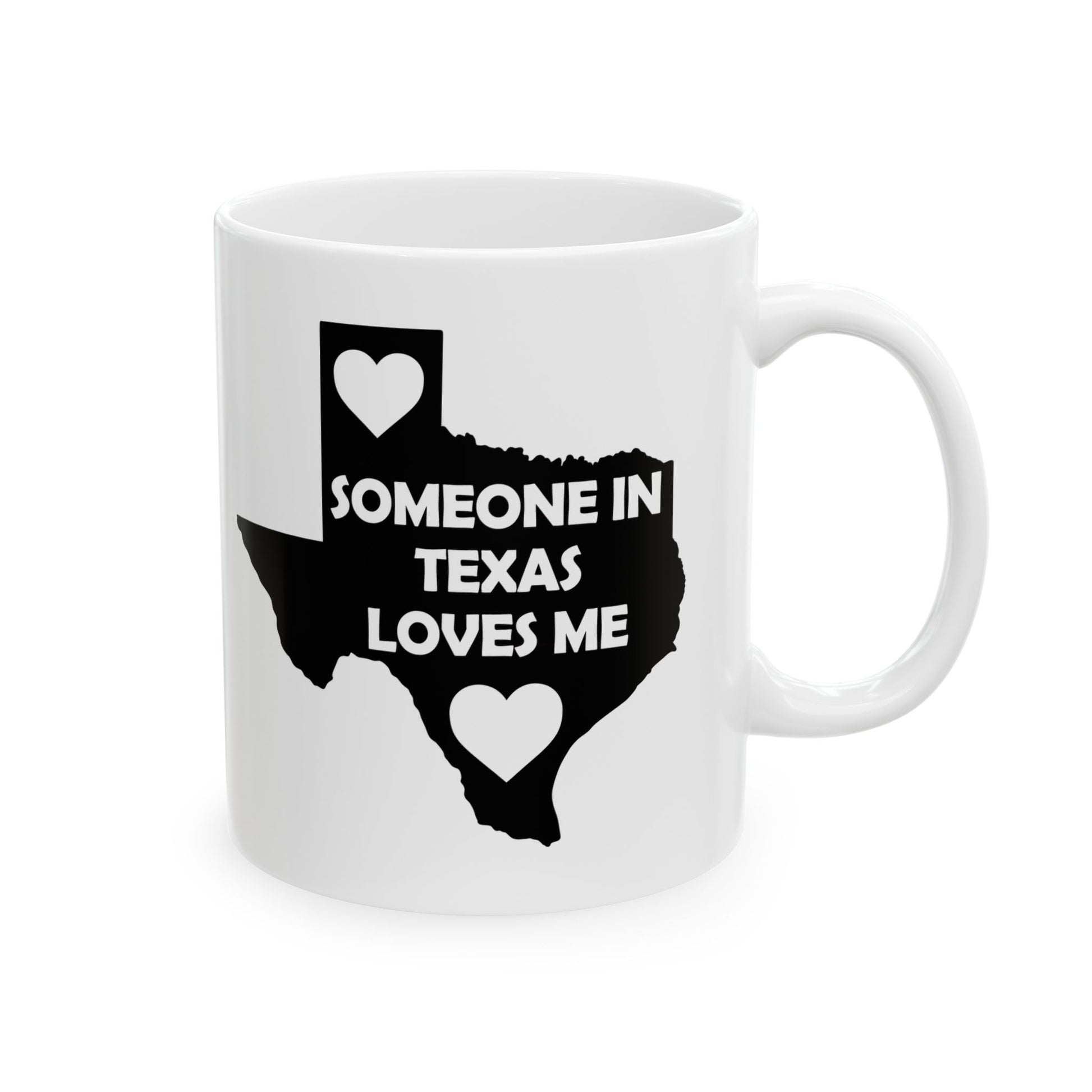 White mug with black design of Texas outline and text 'SOMEONE IN TEXAS LOVES ME' on a white background