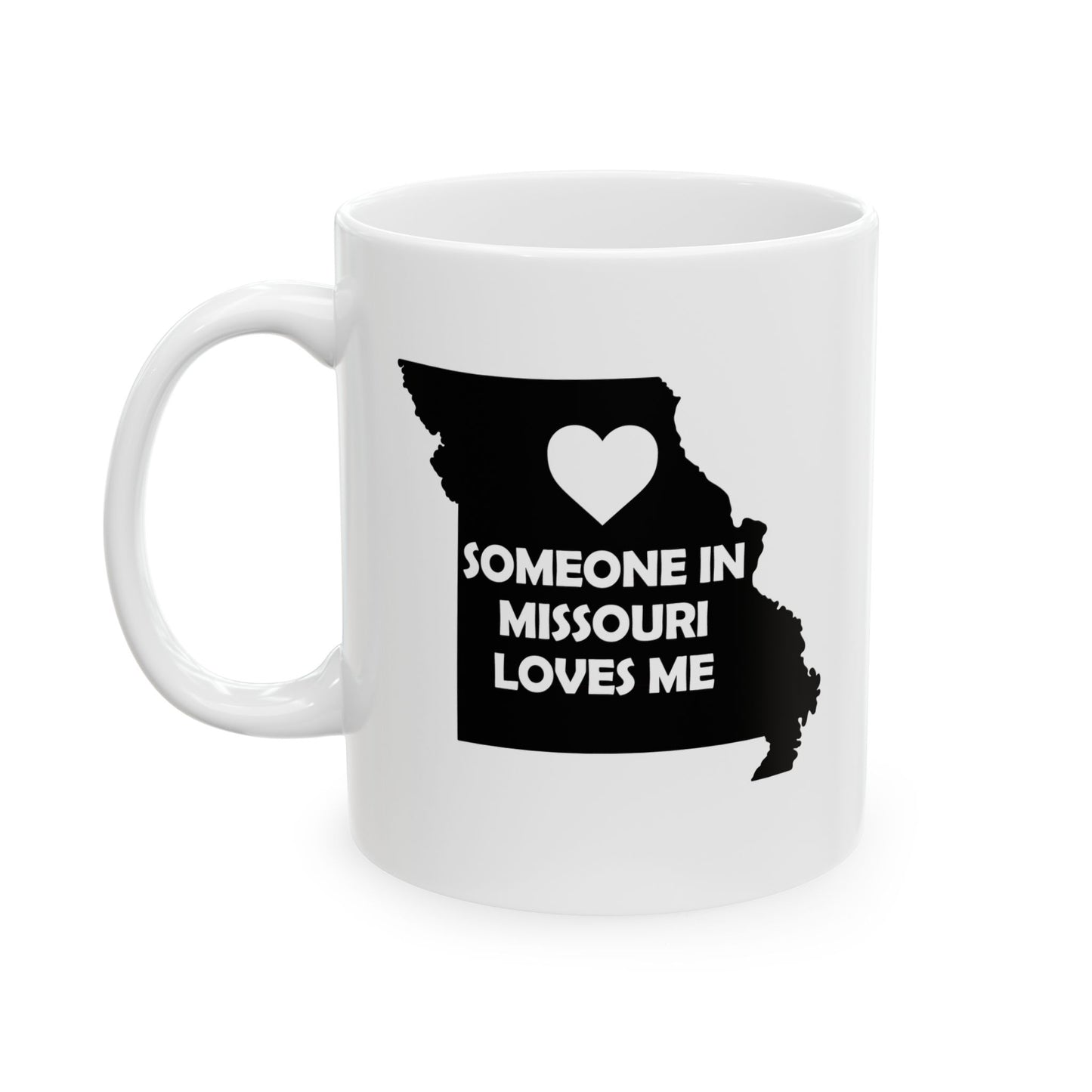 White mug with black silhouette of Missouri and text 'Someone in Missouri loves me' on a white background